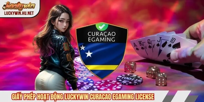 Giấy phép hoạt động Luckywin Curacao